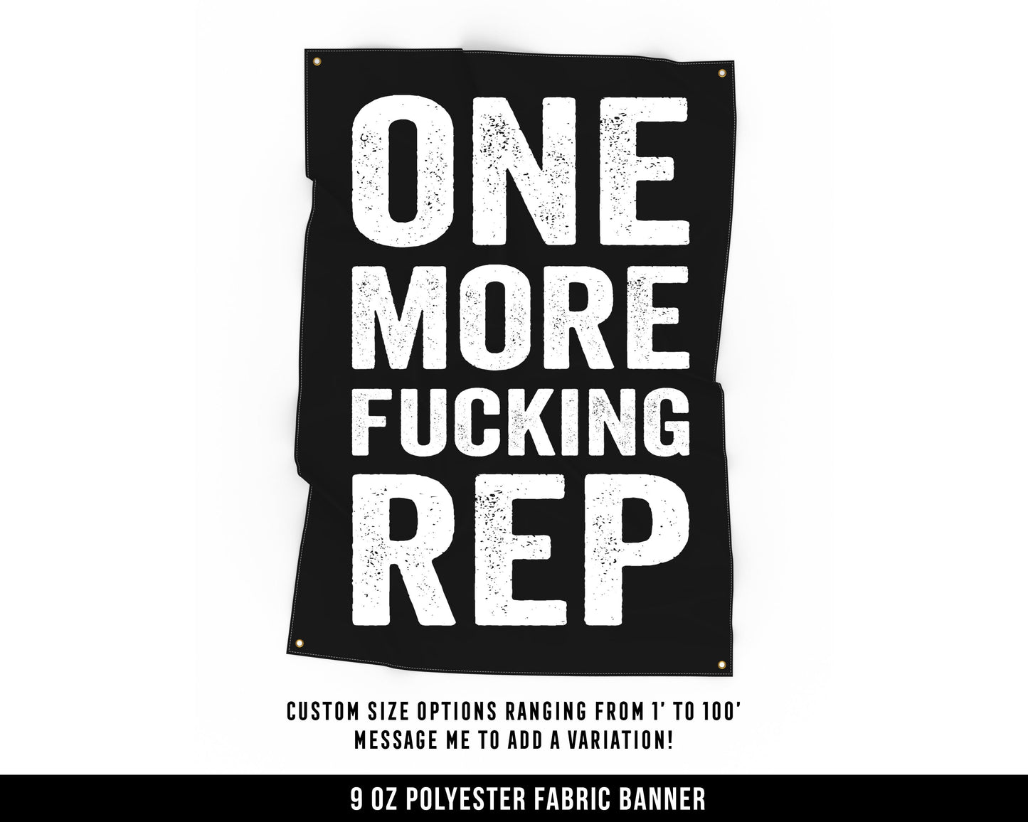 One More Fucking Rep Cloth Banner - Home Gym Decor - Large Wall Art Quote - Motivational Fitness Sign Flag