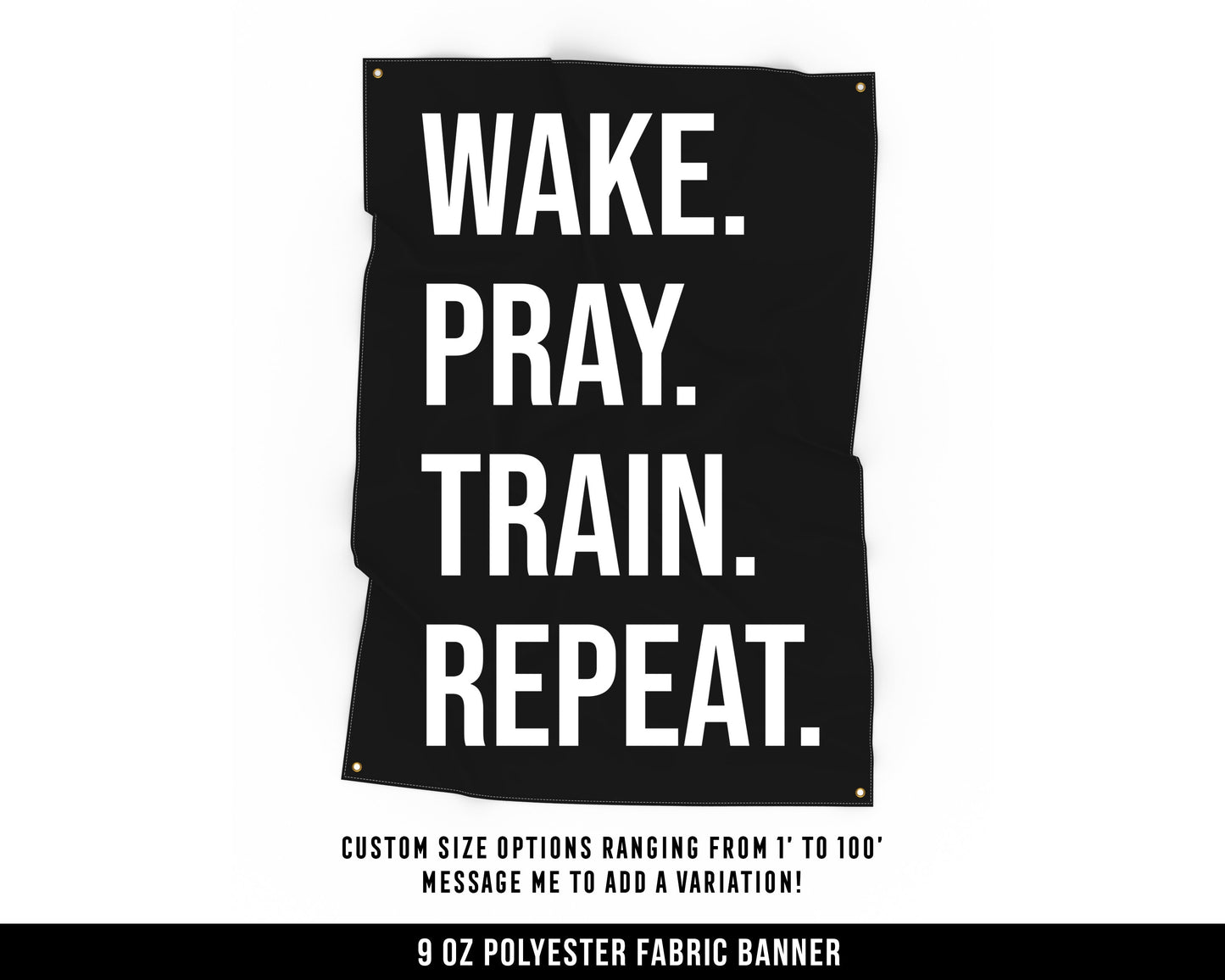 Wake Pray Train Cloth Banner - Home Gym Decor - Large Wall Art Quote - Motivational Fitness Sign Flag