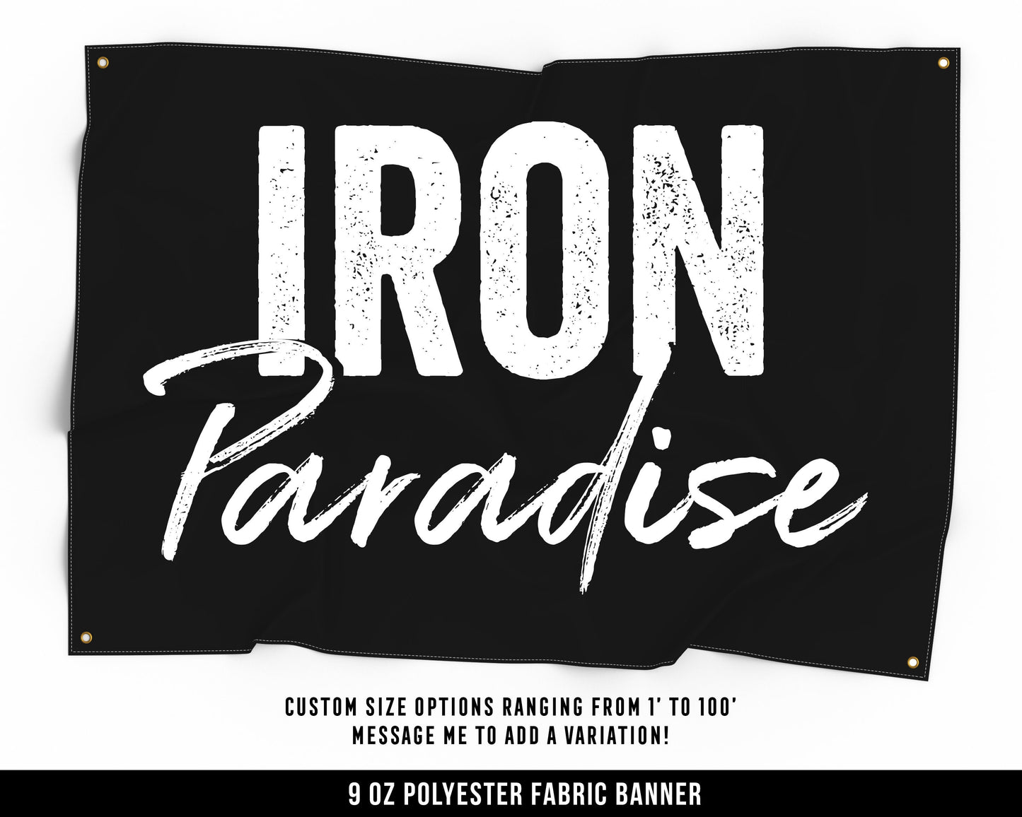 Iron Paradise Cloth Banner - Home Gym Decor - Large Wall Art Quote - Weightlifting Workout Print