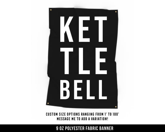 Kettlebell Cloth Banner - Home Gym Decor - Large Wall Art Quote - Weightlifting Workout Print