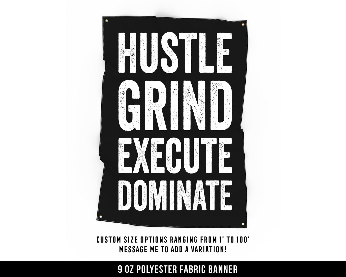 Hustle Grind Execute Dominate Cloth Banner - Home Gym Decor - Large Wall Art Quote - Weightlifting Workout Gift