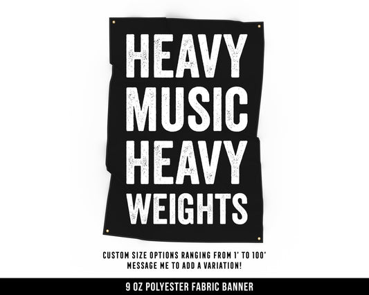 Heavy Music Heavy Weights Cloth Banner - Home Gym Decor - Large Wall Art Quote - Motivational Fitness Sign Flag