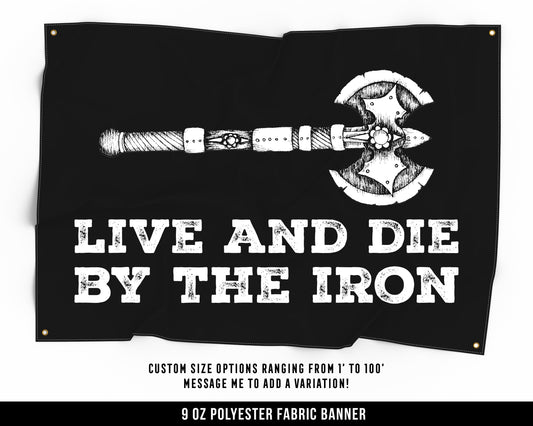 Live And Die Iron Cloth Banner - Home Gym Decor - Large Wall Art Quote - Weightlifting Workout Gift