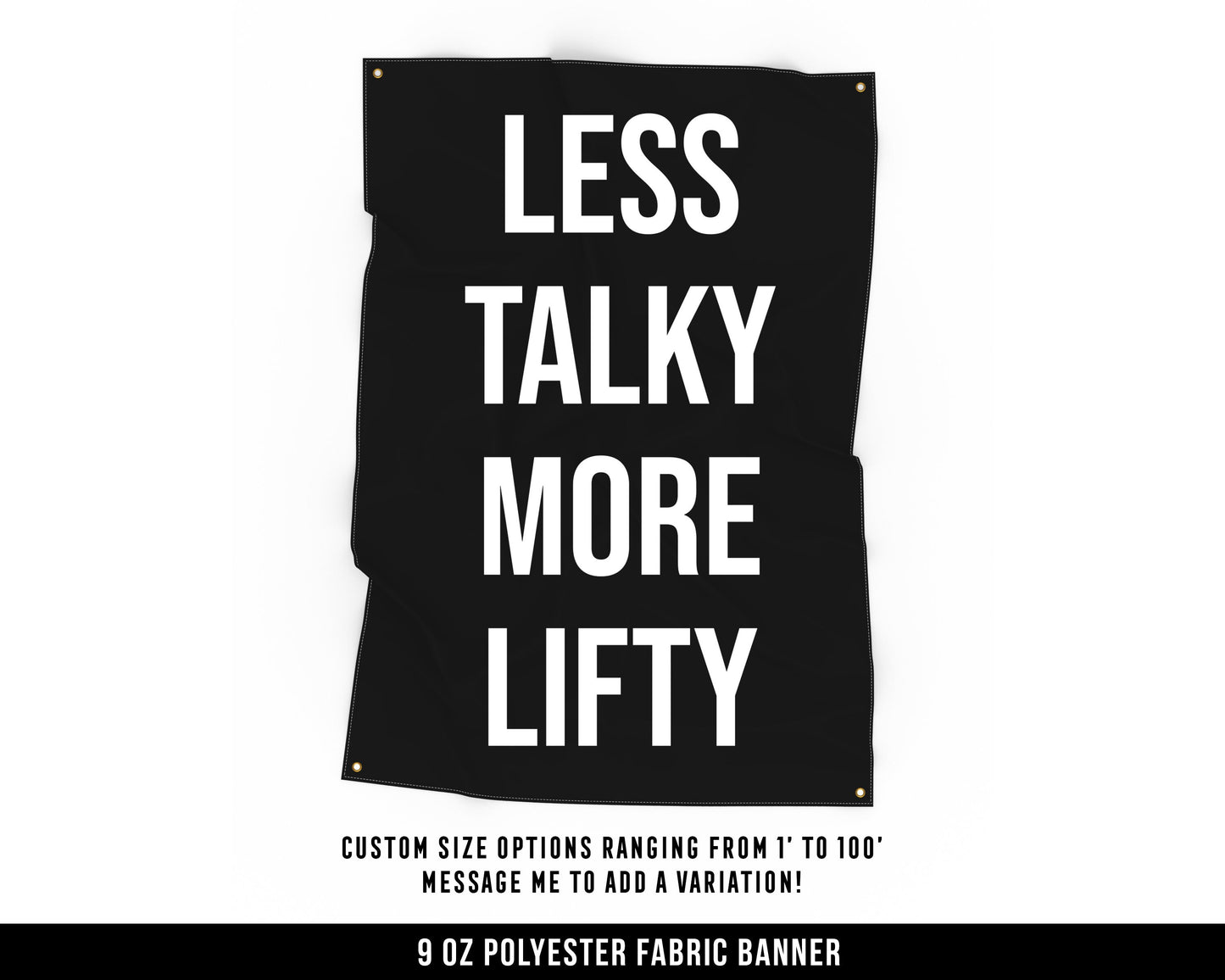 Less Talky Cloth Banner - Motivational Home Gym Decor - Large Wall Art Quote - Weightlifting Gift