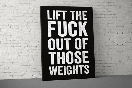 Lift The Weights Canvas - Home Gym Decor - Large Motivational Quote Wall Art - Weightlifting Fitness - Sports Inspiration