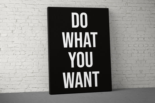 Do What You Want Canvas - Home Gym Decor - Office Large Motivational Quote Wall Art - Weightlifting Fitness