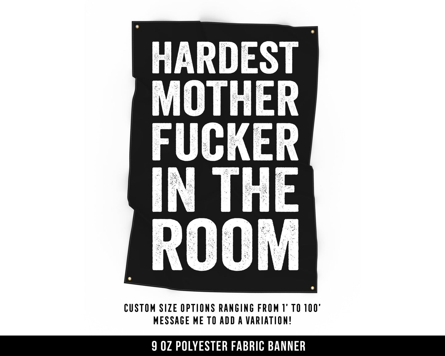 Hardest Mother Fucker Cloth Banner - Home Gym Decor - Large Wall Art Quote - Motivational Fitness Sign Flag