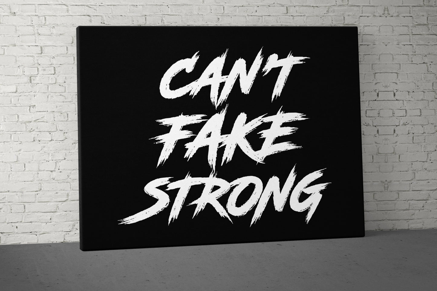 Can't Fake Strong Canvas - Home Gym Decor - Office Large Motivational Quote Wall Art - Weightlifting Fitness