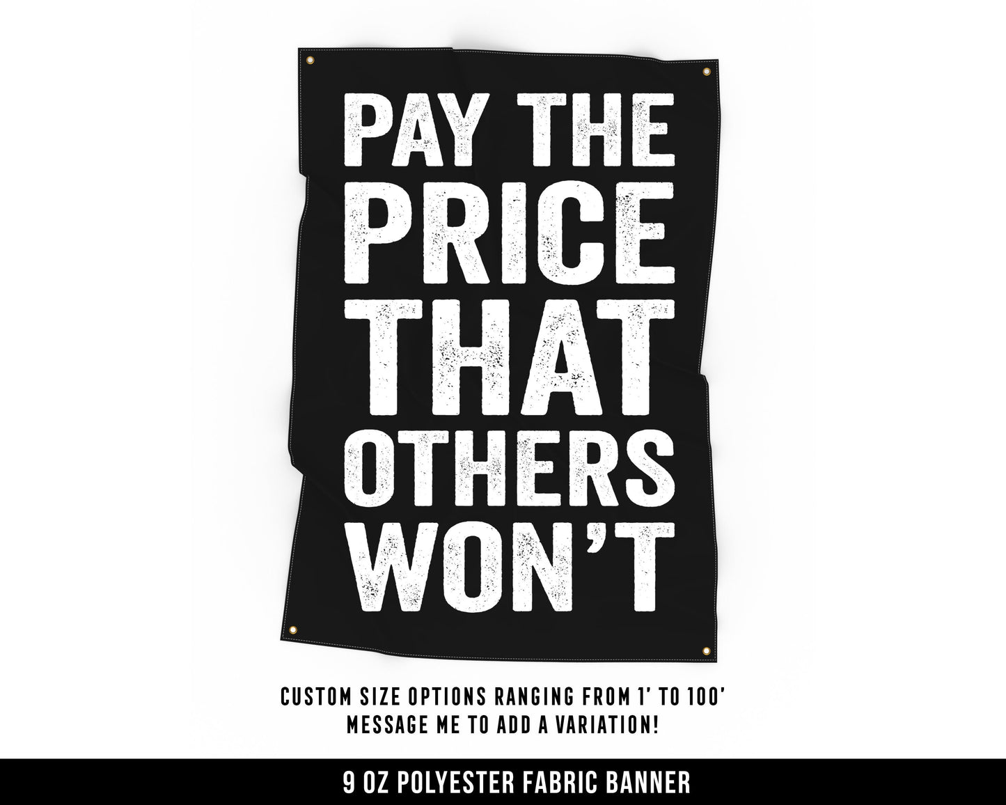 Pay The Price Cloth Banner - Home Gym Decor - Large Wall Art Quote - Motivational Fitness Sign Flag