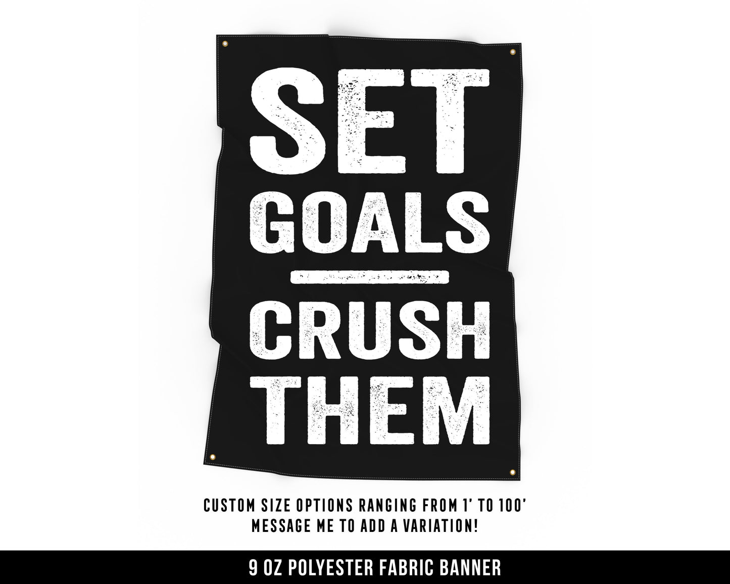 Set Goals Crush Them Cloth Banner - Home Gym Decor - Large Wall Art Quote - Motivational Fitness Sign Flag