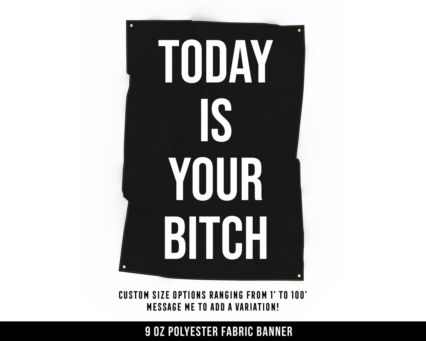 Today Is Your Bitch Cloth Banner - Home Gym Decor - Large Wall Art Quote - Motivational Fitness Sign Flag