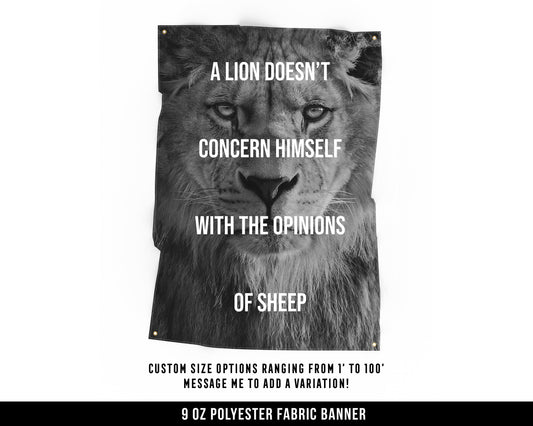 Lion Doesn't Concern Himself With The Opinions of Sheep Cloth Banner - Home Gym Decor - Large Wall Art Quote - Weightlifting Workout