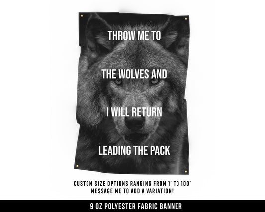 Throw Me To The Wolves Cloth Banner - Home Gym Decor - Large Motivational Quote Wall Art - Inspirational Print - Wolf