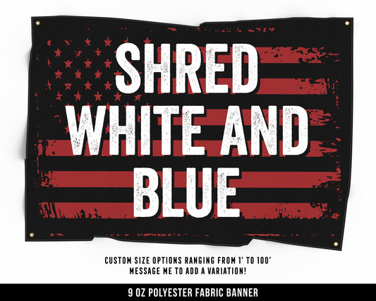 Shred Patriotic Cloth Banner - Home Gym Decor - Large Wall Art Quote - Weightlifting Workout - USA