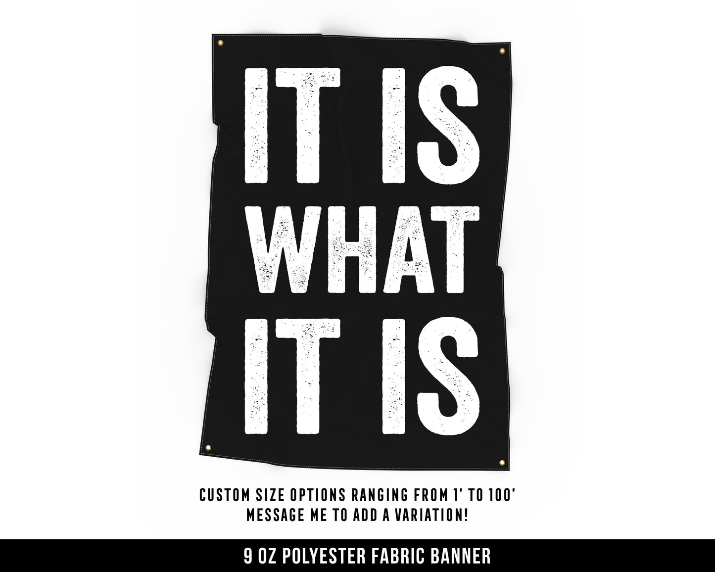 It Is What It Is Cloth Banner - Home Gym Decor - Large Wall Art Quote - Motivational Fitness Sign Flag