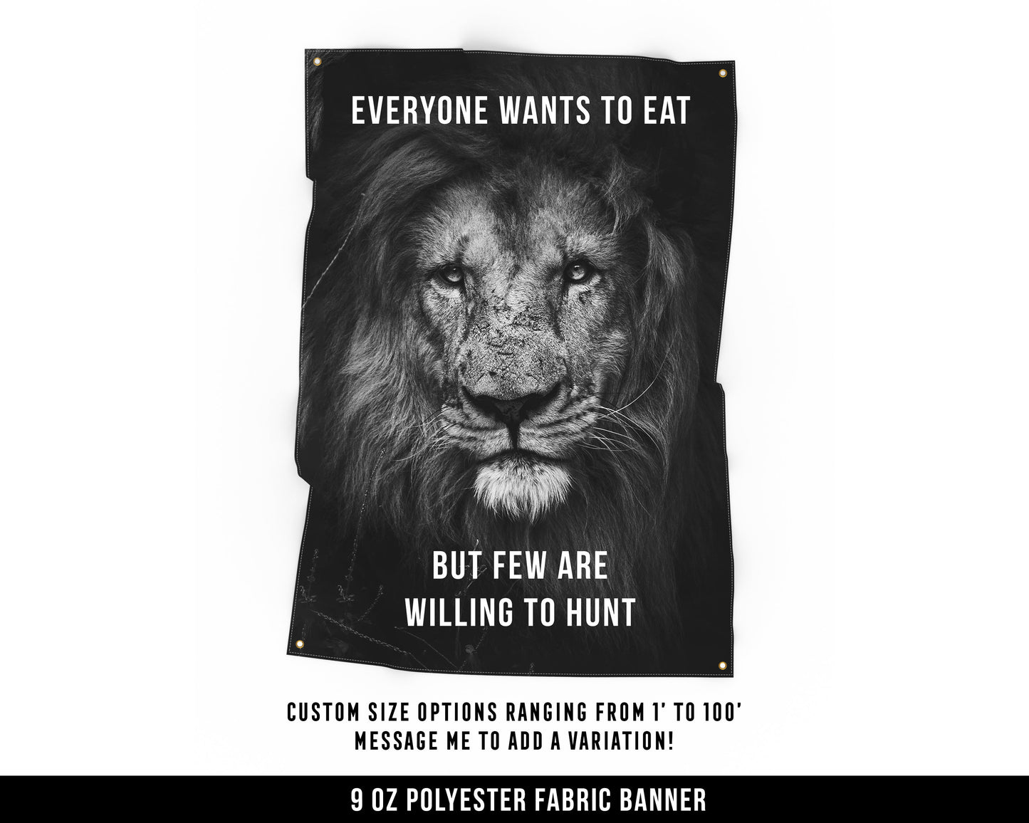 Everyone Wants To Eat Cloth Banner - Home Gym Decor - Large Wall Art Quote - Weightlifting Workout - Lions