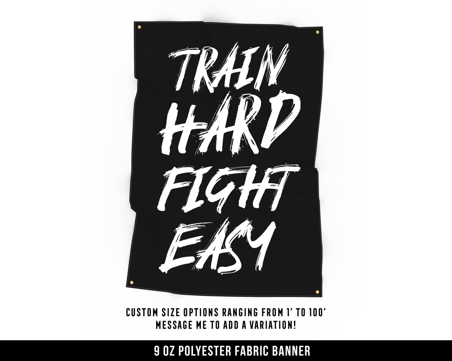 Train Hard Fight Easy Cloth Banner - Home Gym Decor - Large Wall Art Quote - Motivational Fitness Sign Flag