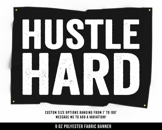 Hustle Hard Cloth Banner - Home Gym Decor - Large Wall Art Quote - Motivational Fitness Sign Flag