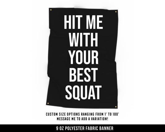 Best Squat Cloth Banner - Home Gym Decor - Large Wall Art Quote - Motivational Sign Flag