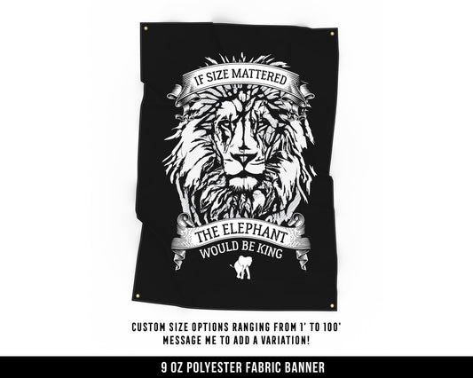 If Size Mattered Lion Cloth Banner - Home Gym Decor - Large Wall Art Quote - Motivational Sign Flag