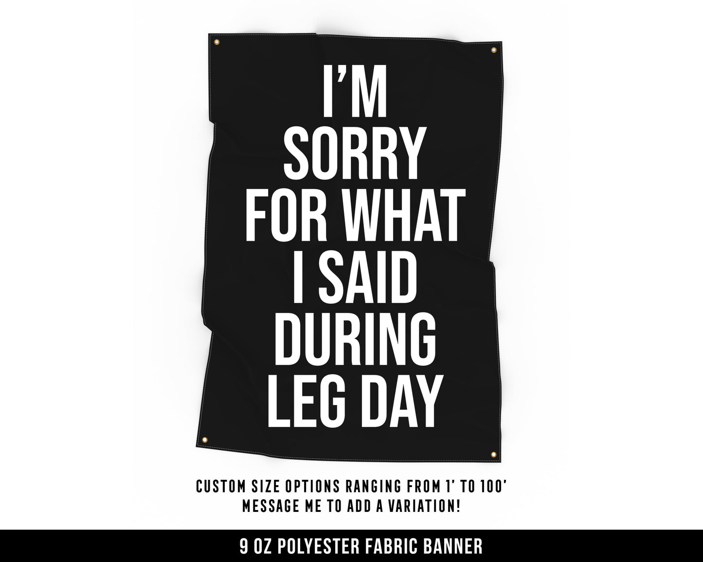 Leg Day Funny Cloth Banner - Home Gym Decor - Large Wall Art Quote - Motivational Sign Flag