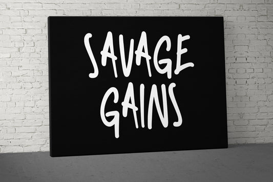 Savage Gains Canvas - Home Gym Decor - Large Quote Wall Art - Weightlifting Fitness Sign