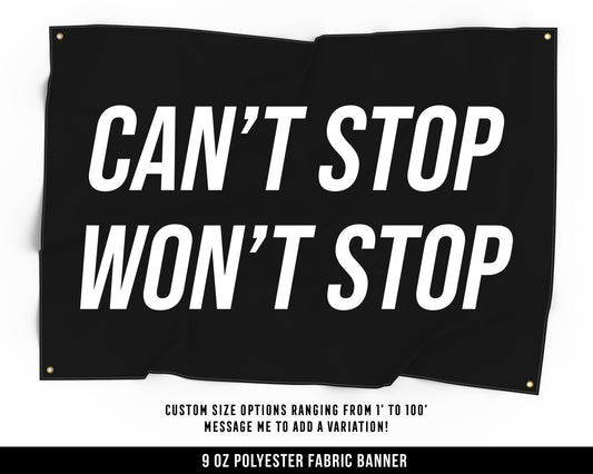 Can't Stop Won't Stop Cloth Banner - Home Gym Decor - Large Weightlifting Quote Office Wall Displays