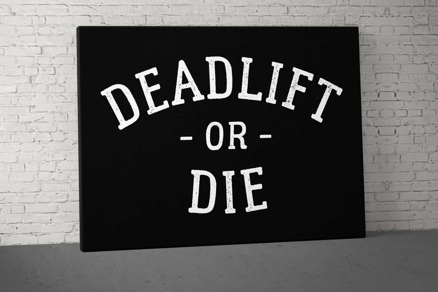 Deadlift Or Die Canvas - Home Gym Decor - Office Wall Art - Inspirational Weightlifting Quotes Large - Motivational