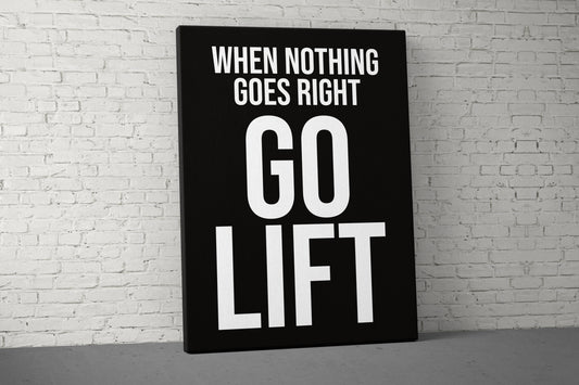 Go Lift Canvas - Home Gym Decor - Office Wall Art - Inspirational Weightlifting Quotes Large - Motivational