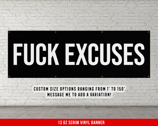 F*** Excuses Banner - Motivational Home Gym Decor - Large Quote Wall Art - Weightlifting - Inspirational