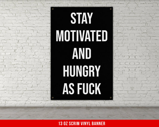 Stay Motivated Banner - Home Gym Decor - Motivational Quote Wall Art - Weightlifting - Garage Basement