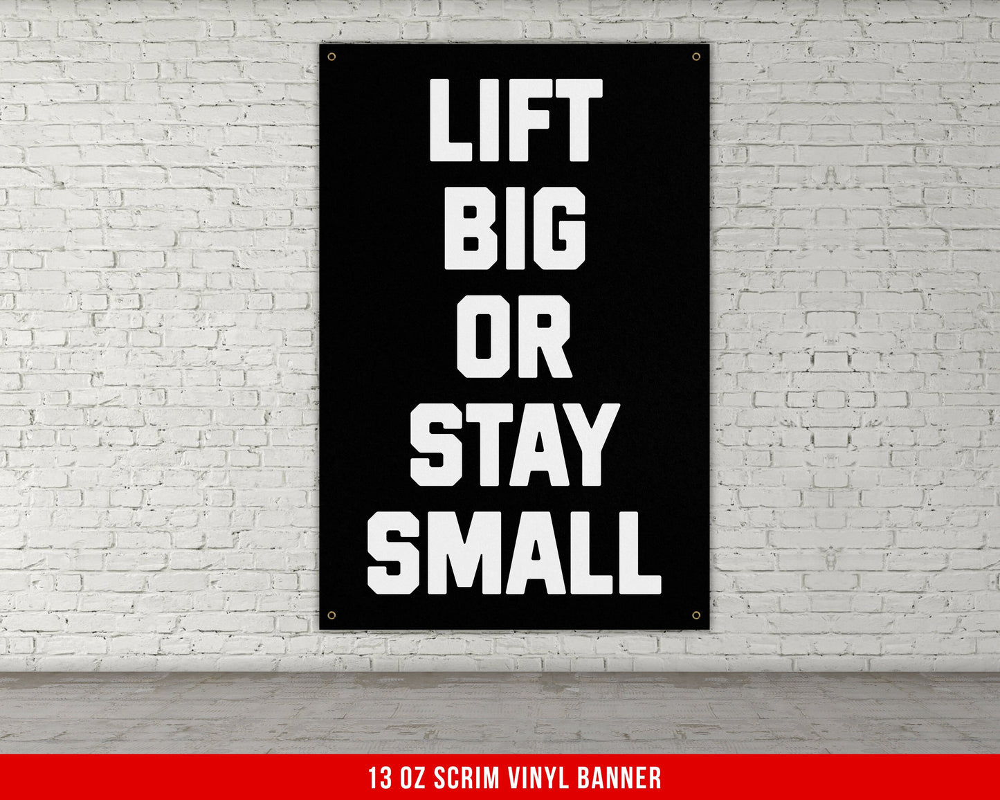 Lift Big Stay Small Banner - Home Gym Decor - Motivational Quote Wall Art - Weightlifting - Garage Basement