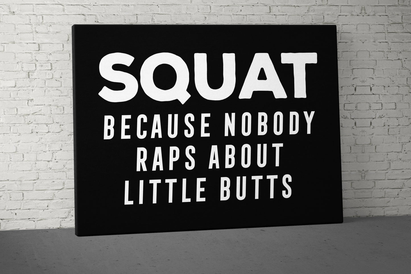 Little Butts Squat Canvas - Weightlifting Fitness - Large Quote Wall Art - Home Gym Decor - Motivational