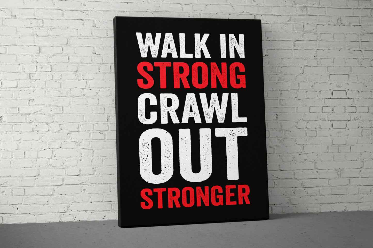 Walk In Strong Canvas - Home Gym Decor - Large Quote Wall Art - Weightlifting Fitness - Motivational Sign