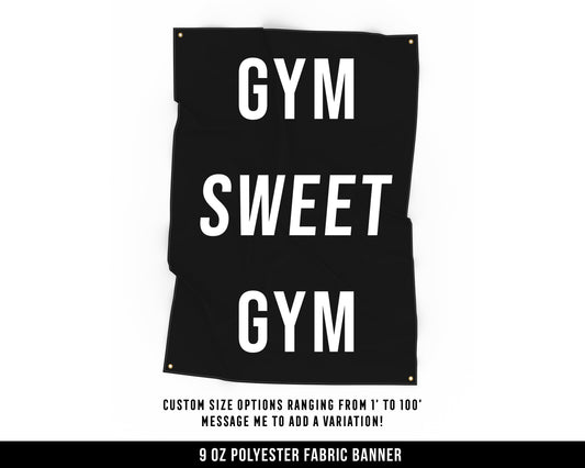 Gym Sweet Gym Gains Cloth Banner - Home Gym Decor - Large Wall Art Quote - Motivational Sign Flag