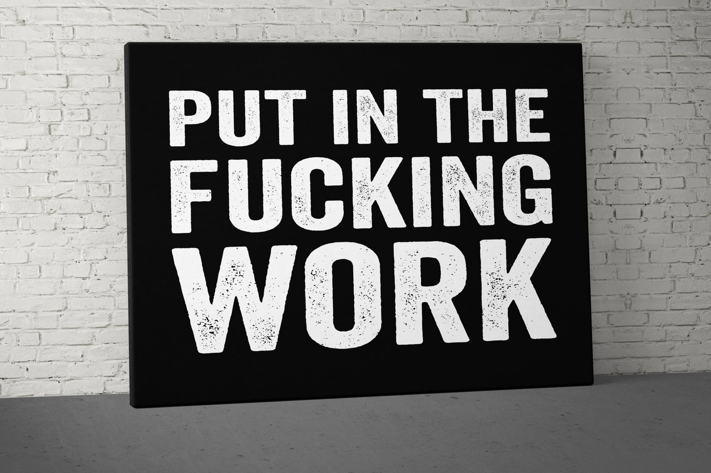 Put In The Work Canvas - Home Gym Decor - Large Quote Wall Art - Weightlifting Fitness Sign