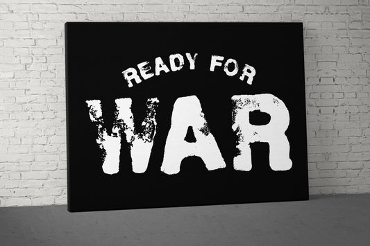 Ready For War Canvas - Home Gym Decor - Office Large Motivational Quote Wall Art - Weightlifting V1