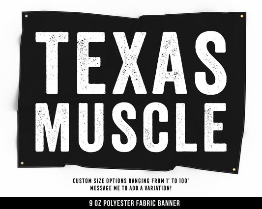 Texas Muscle Cloth Banner - Home Gym Decor - Large Wall Art Quote - Motivational Fitness Texan Sign Flag