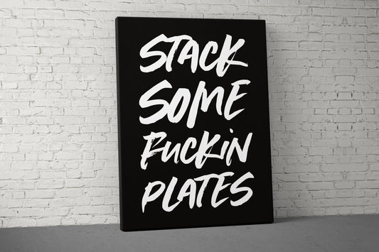 Stack Some Plates Canvas - Home Gym Decor - Office Wall Art - Inspirational Weightlifting Quotes Large - Motivational