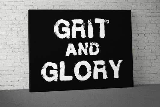 Grit And Glory Canvas - Home Gym Decor - Large Weightlifting Quote Decor - Office Walls