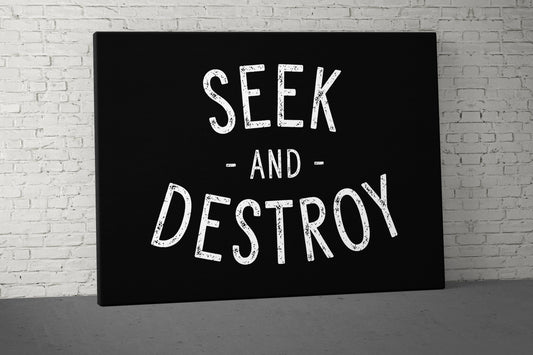 Seek And Destroy Canvas - Home Gym Decor - Office Wall Art - Inspirational Weightlifting Quotes Large - Motivational