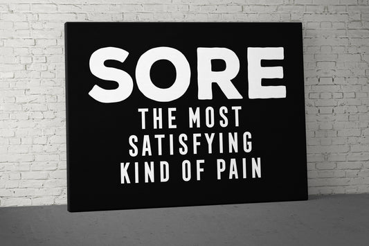 Sore Canvas - Weightlifting Fitness - Large Quote Wall Art - Home Gym Decor - Sports Inspiration Motivational