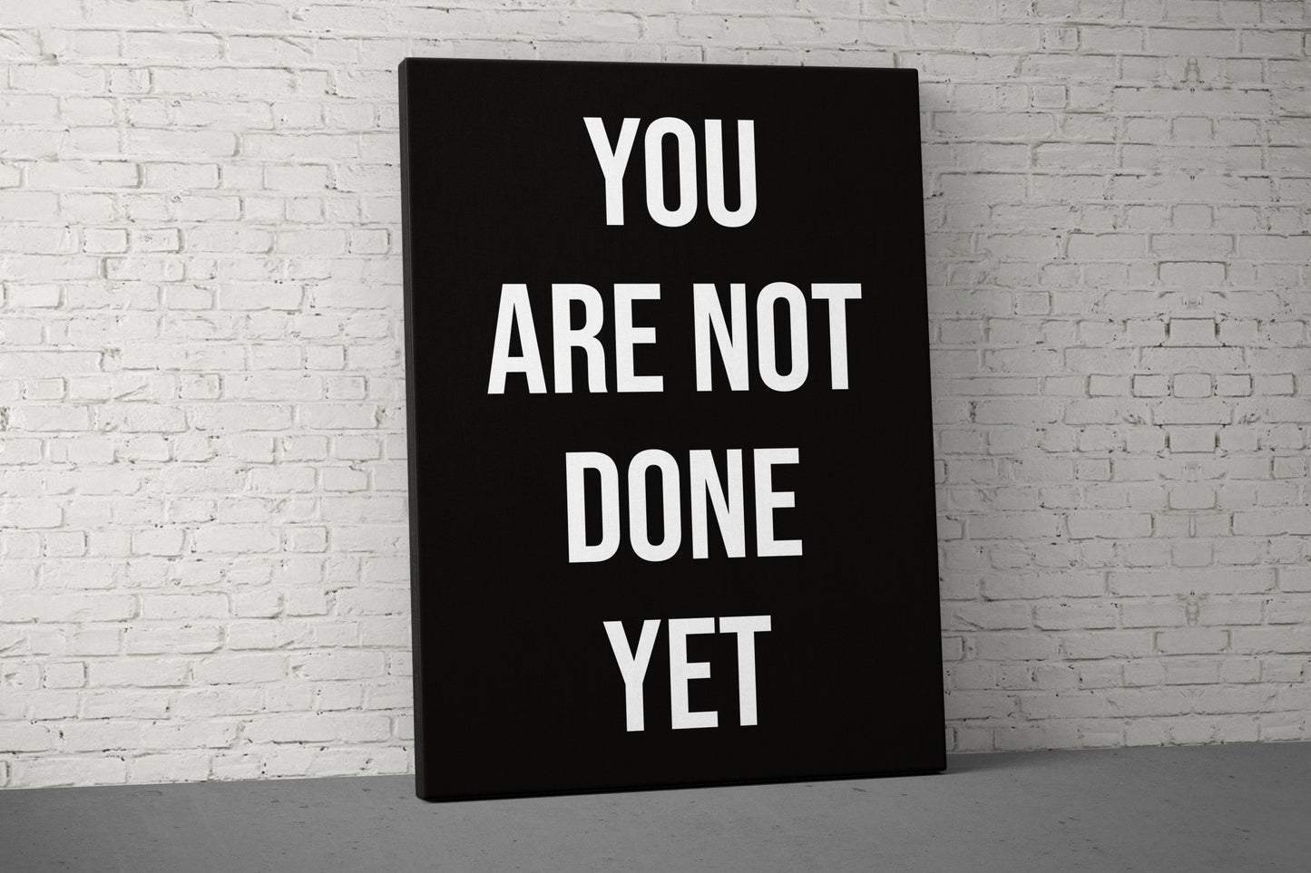 You Are Not Done Canvas - Weightlifting Fitness - Large Quote Wall Art - Home Gym Decor - Motivational