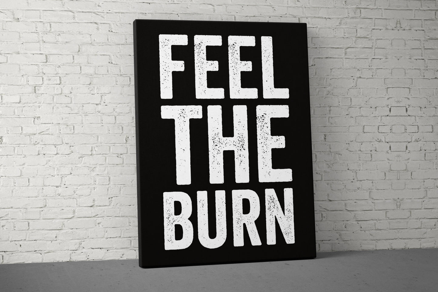 Feel The Burn Canvas - Home Gym Decor - Large Quote Wall Art - Weightlifting Fitness - Sports Inspiration