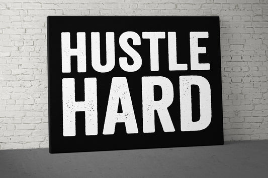 Hustle Hard Canvas - Home Gym Decor - Large Motivational Office Wall Art - Garage Basement