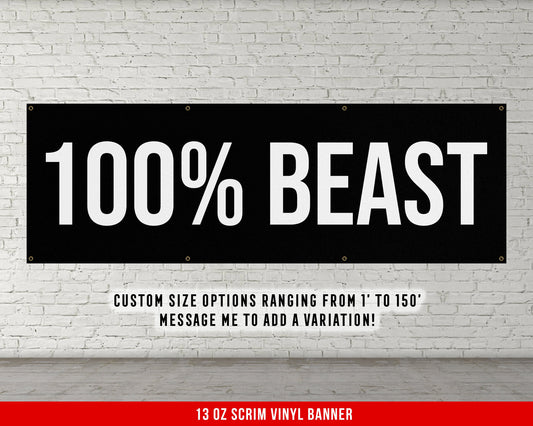 100 Percent Beast Banner - Gym Wall Art - Motivational Fitness Decor - Sports Gift Signs