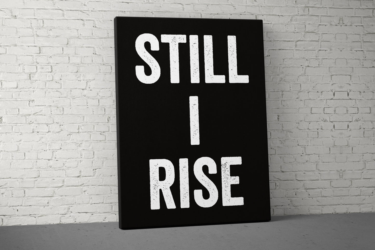 Still I Rise Canvas - Home Gym Wall Art - Motivational Fitness Decor - Sign - Sports Gifts