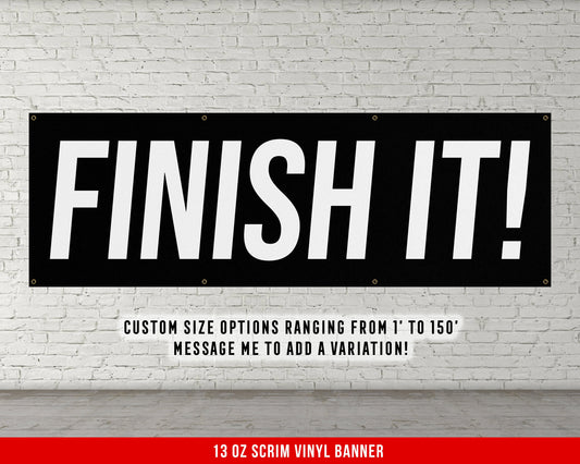 Finish It Banner - Home Gym Wall Art - Motivational Fitness Decor - Sign - Sports Gifts