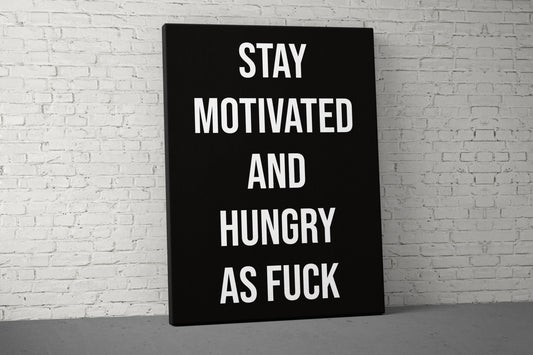 Stay Motivated Canvas - Home Gym Decor - Large Motivational Office Wall Art - Garage Basement