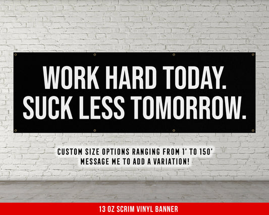 Work Hard Suck Less Banner - Motivational Home Gym Decor - Large Quote Wall Art - Weightlifting - Inspirational Sports